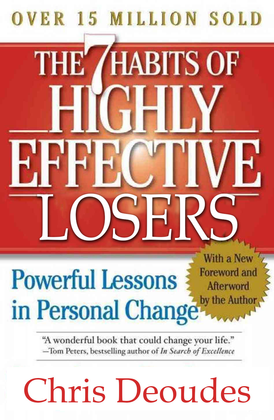 7 Habits of Highly Effective Losers (Player's Edition)